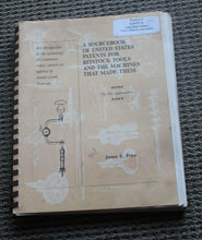 Load image into Gallery viewer, A Sourcebook of United States Patents for Bitstock Tools and the Machines That Made Them