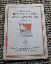 Load image into Gallery viewer, Advice on How to Sharpen Wood-Working Tools The Carborundum Company