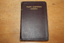 Load image into Gallery viewer, Plane Surveying, William G. Raymond, land surveying book 1914 w/ city plates