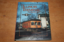 Load image into Gallery viewer, ILLINOIS TERMINAL THE ELECTRIC YEARS - PAUL STRINGHAM 