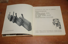 Load image into Gallery viewer, Planemakers and Other Edge Tool Enterprises in New York State in the Nineteenth Century