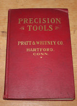 Load image into Gallery viewer, Precision Tools - Pratt & Whitney Co. 1904 Hartford Connecticut