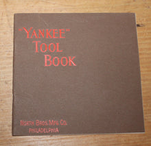 Load image into Gallery viewer, Original "Yankee Tool Book" North Bros. 1920 Catalog