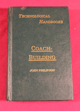 Load image into Gallery viewer, The Art and Craft of Coach-Building (1986 reprint of 1897 Edition) (Technological Handbooks) Reprint