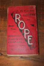 Load image into Gallery viewer, VINTAGE Simmons Hardware Company 1902 St. Louis Want Book