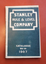 Load image into Gallery viewer, 1907 STANLEY TOOLS Catalogue No 34, Rare Original 2nd Edition