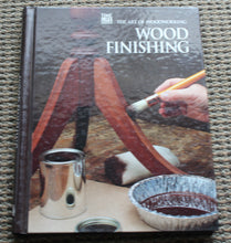 Load image into Gallery viewer, Wood Finishing (The Art of Woodworking) by Time-Life Books - Spiral Bound