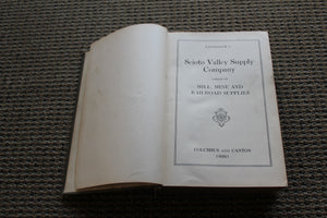 Scioto Valley Supply Company Mill Mine and Railroad Supplies Catalogue C Hardcover – January 1, 1915