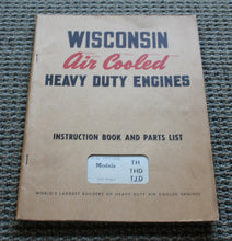 Load image into Gallery viewer, WISCONSIN Air Cooled HEAVY DUTY ENGINES - Instruction Book and Parts List
