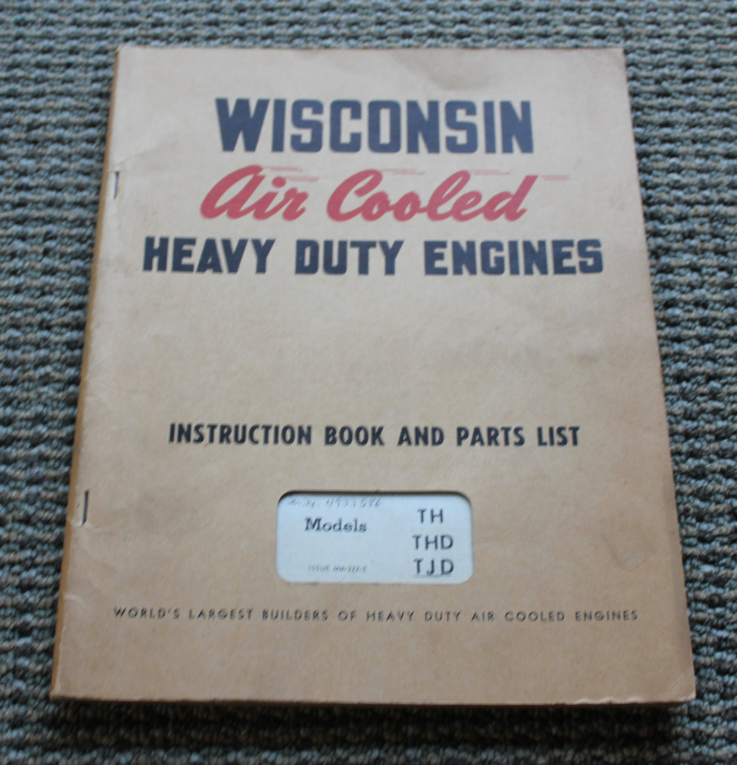 WISCONSIN Air Cooled HEAVY DUTY ENGINES - Instruction Book and Parts List
