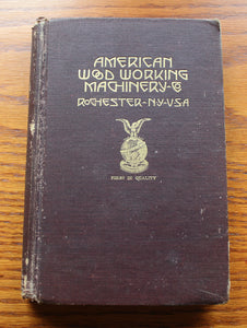 Antique American WoodWorking Machinery Company Catalog