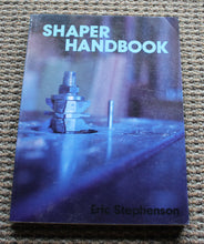 Load image into Gallery viewer, Shaper Hanbook Eric Stephenson
