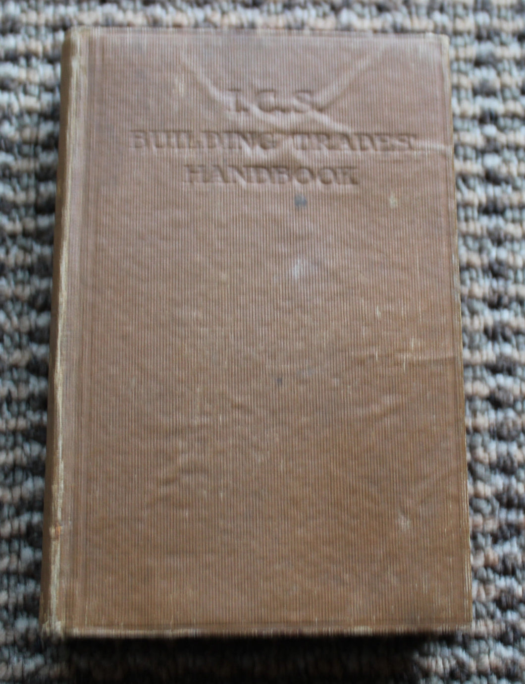 The Building Trades Handbook by International Correspondence Schools 1914