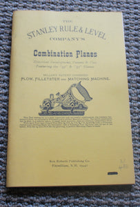 The Stanley Rule & Level Company’s Combination Planes