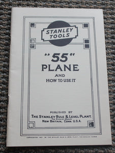 1921 Stanley Tools “55” Plane and How to Use It Booklet