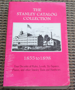 The Stanley Catalog Collection 1855 to 1898