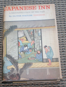 Japanese Inn: A Reconstruction of the Past by Oliver Statler (1st Ed 1961 HC/DJ)
