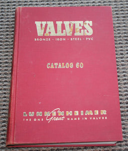 Lunkenheimer Valve Catalog No. 60 Hardcover – January 1, 1960