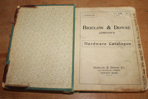 Antique BIGELOW &amp; DOWSE COMPANY Hardware Catalog; Boston, MA.