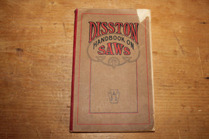 Original Disston Lumberman Handbook 1907