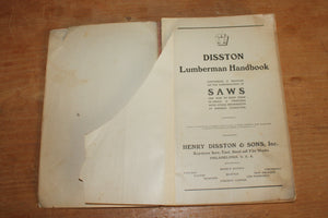 Original Disston Lumberman Handbook 1907