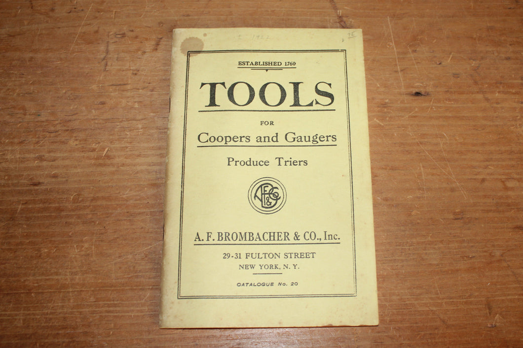 A.F. Brombacher & Co. - 1922 Catalogue No. 20 - Tools For Coopers & Gaugers