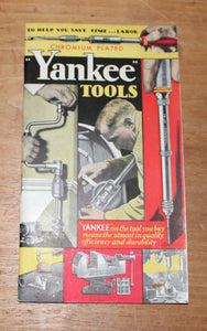 A GENERAL LINE CATALOG OF YANKEE TOOLS by the North Brothers Manufacturing Company, Philadelphia, Pennsylvania