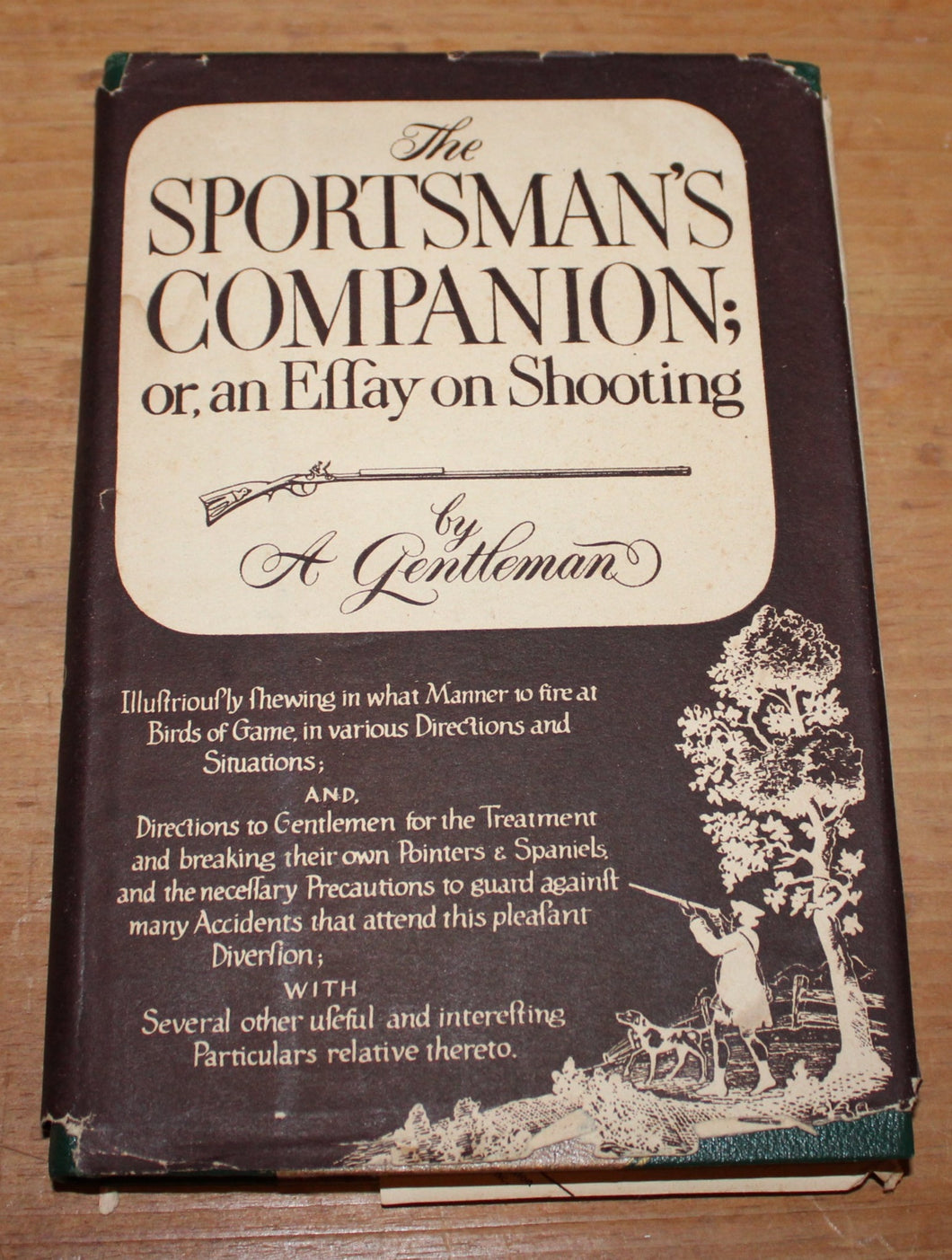 The Sportsman’s Companion or, an Essay on Shooting by A Gentleman