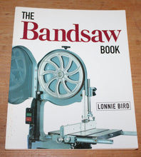 Load image into Gallery viewer, The Bandsaw Book – Lonnie Bird
