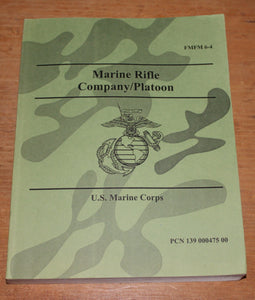 US Marine Corps Marine Rifle Company / Platoon : FMFM 6 - 4