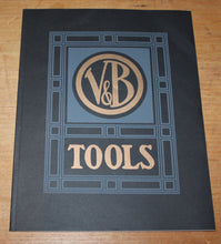 Load image into Gallery viewer, 1927 V &amp; B Tools Vaughn Bushnell Catalog No.27

