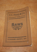 Load image into Gallery viewer, E.C.Atkins &amp; Co. Saws Hardware Edition 1906 – Uncommon Original Catalog
