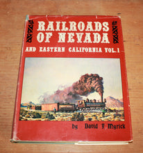 Load image into Gallery viewer, Railroads of Nevada and Eastern California Vol. 1 - David F. Myrick
