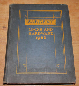 1926 Sargent Builders Hardware Lock Catalog