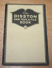Load image into Gallery viewer, The DISSTON SAW, TOOL &amp; FILE BOOK - 1924
