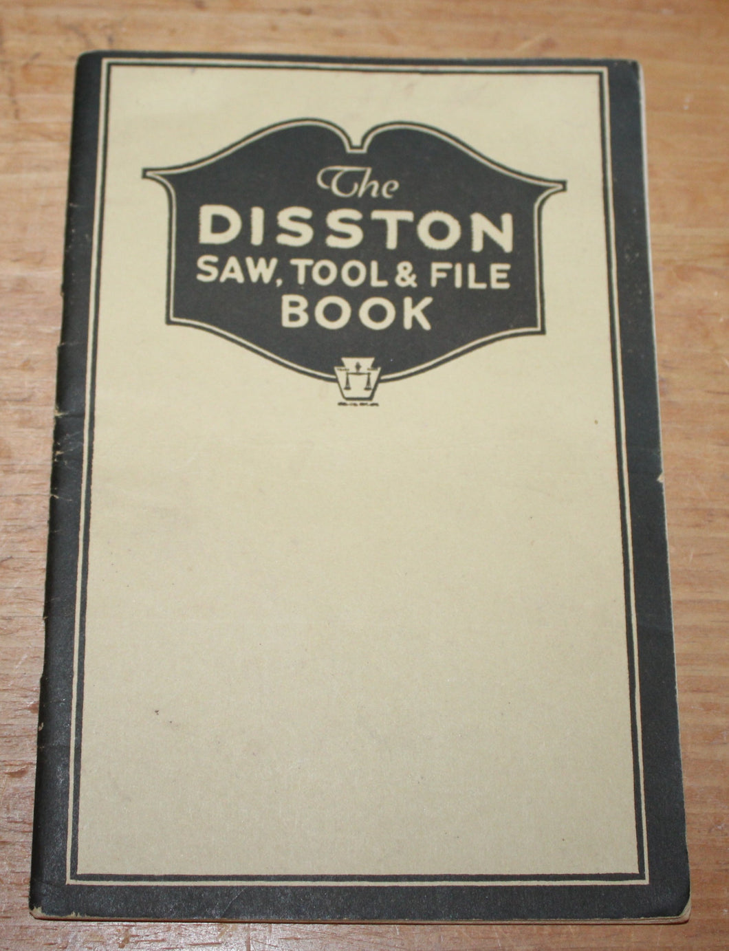 The DISSTON SAW, TOOL & FILE BOOK - 1924