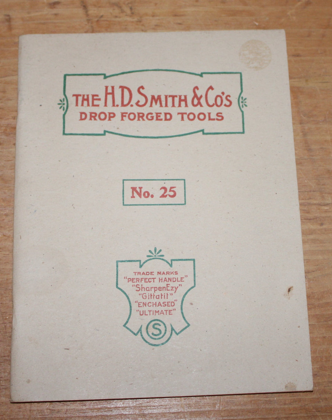 The H. D. Smith & Co's Drop Forged Tools Catalog No. 25