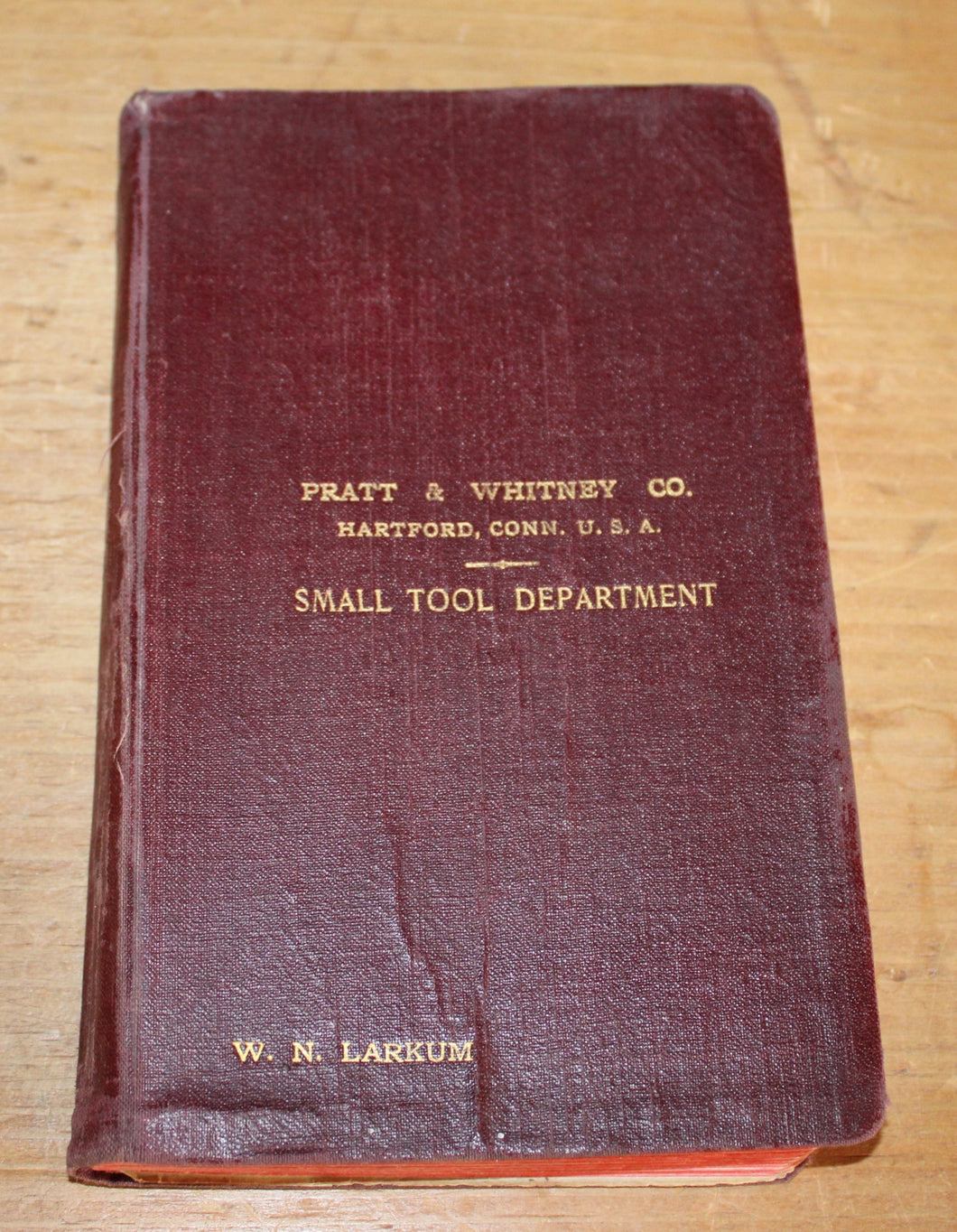Vintage Catalog Small Tools Department Pratt & Whitney Co Hartford CT Taps, Dies, Drills, etc. Catalogue 6 1911
