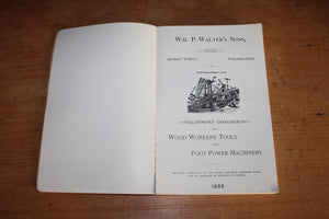 Original Wood Worker's Tools Wm. P. Walter's Sons Catalogue Sevent Edition - Reprint