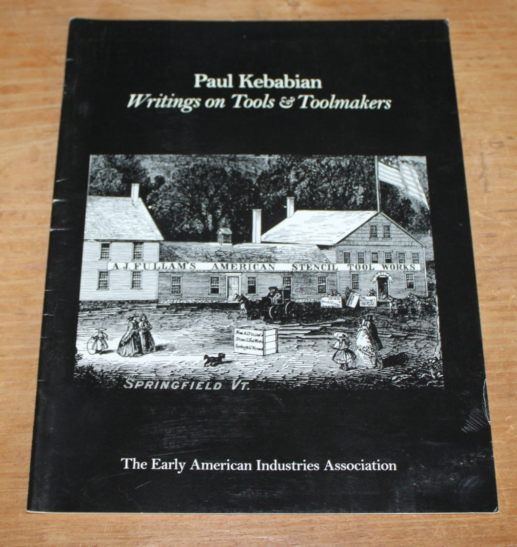 Paul Kebabain: Writings on Tools & Toolmakers