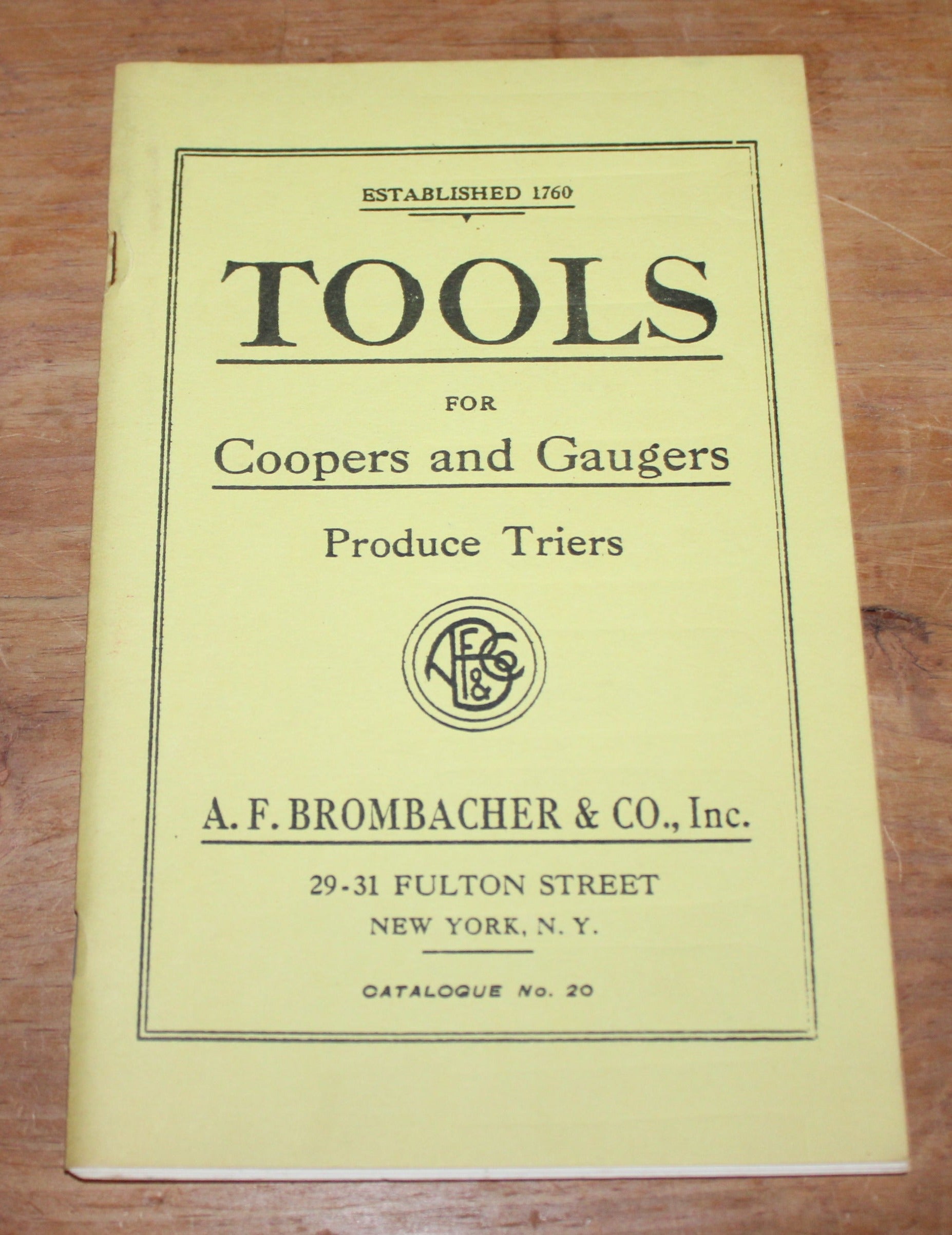 A.F. Brombacher & Co. - 1922 Catalogue No. 20 - Tools For Coopers & Gaugers