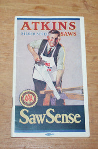 Vintage 1920s Atkins USA Saw Sense ATKINS SILVER STEEL Saw Catalog Booklet