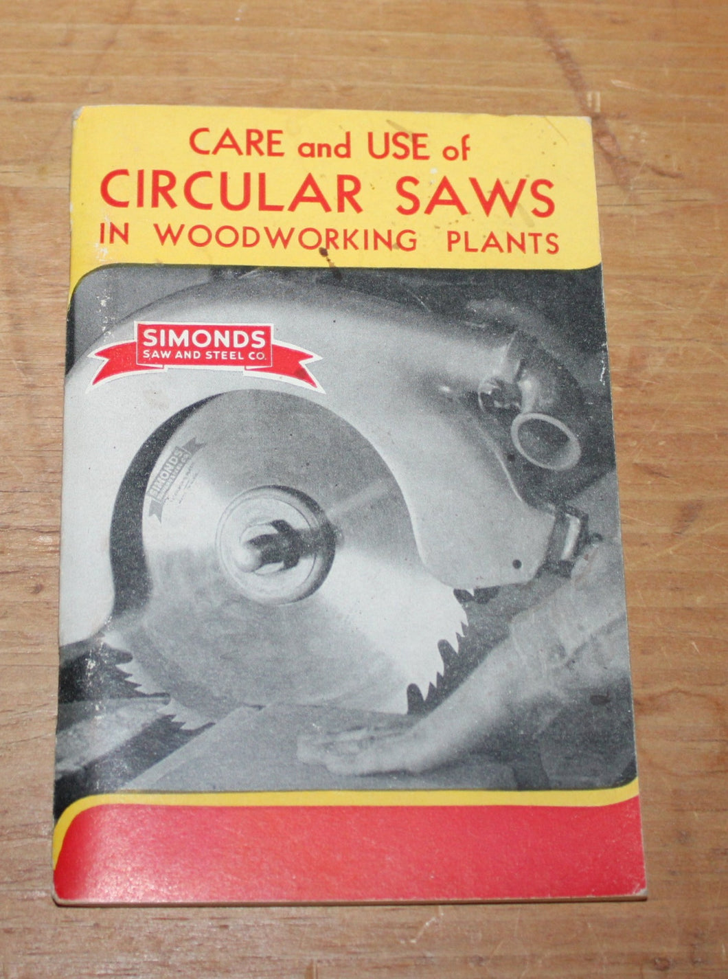 1946 Simons Saw & Steel Co. Circular Saws Care & Use Booklet Woodworking Plants