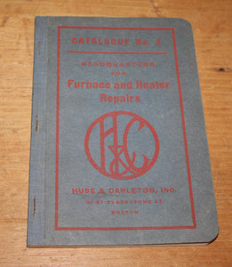 Huse & Carleton Furnace and Heater Repairs Catalogue No.3 1898