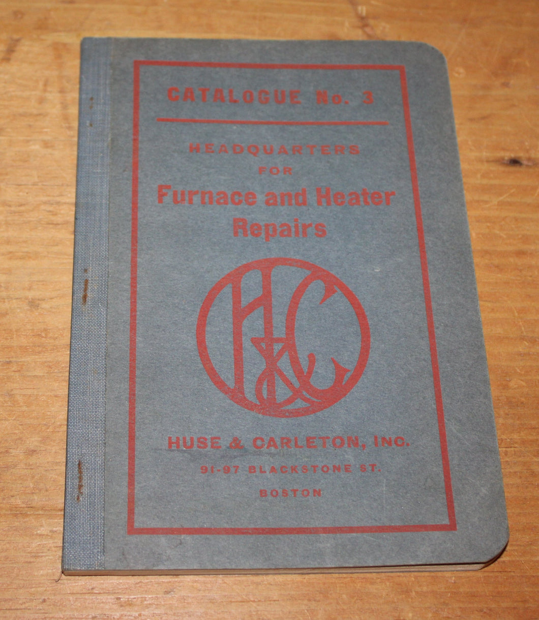 Huse & Carleton Furnace and Heater Repairs Catalogue No.3 1898