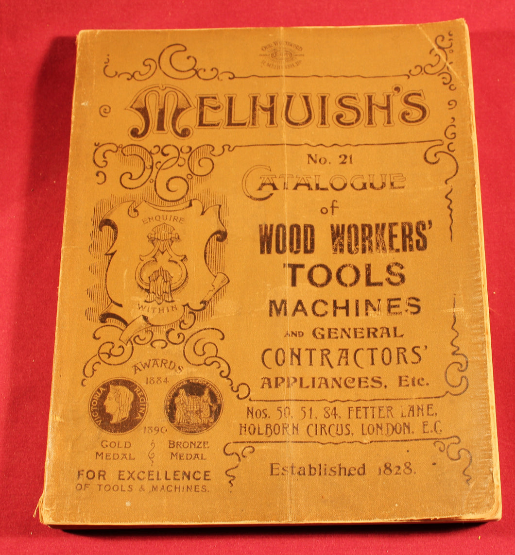 1912 Melhuish’s Woodworker's Catalog No. 21 Fetter Lane, London