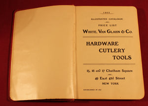 VINTAGE 1902 White Van Glahn & Co Catalog and Price List Hardware Cutlery Tools