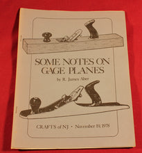 Load image into Gallery viewer, Vintage Some Notes on Gage Planes by R. James Aber CRAFTS of N.J.
