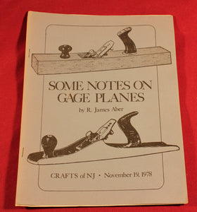 Vintage Some Notes on Gage Planes by R. James Aber CRAFTS of N.J.