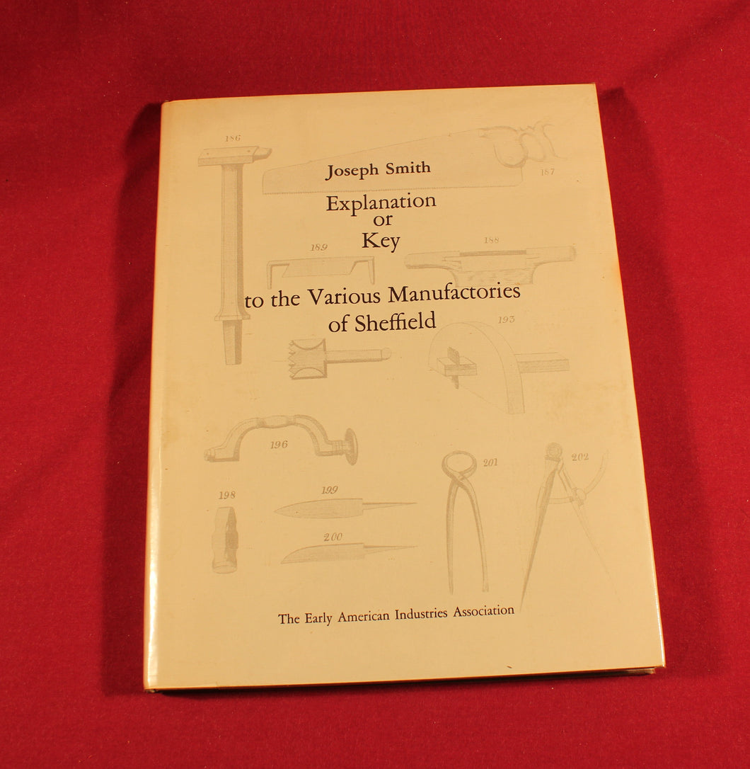 Explanation or Key to Various Manufactories of Sheffield Tools Book - J. Smith